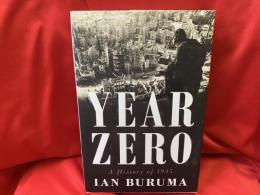 YEAR ZERO    A History of 1945
