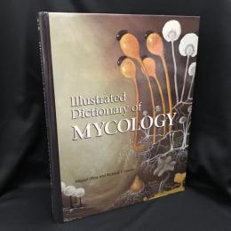 Illustrated Dictionary of MYCOLOGY