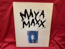Maya Maxx Ⅲ　飄々、