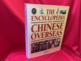 THE ENCYCLOPEDIA of the CHINESE OVERSEAS
