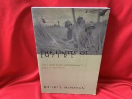 THE LIMITS OF EMPIRE   The United States and Southeast Asia Since World War Ⅱ