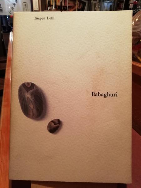 Babaghuri ババグーリ(Jürgen Lehl) / 古本、中古本、古書籍の通販は