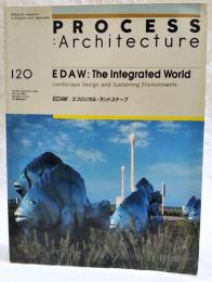 プロセスアーキテクチュア PROSECC:Architecture 120 1994年9月号 特集：EDAW イドゥー  エコロジカル・ランドスケープ
