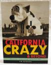 洋書　CALIFORNIA CRAZY & BEYOND (カリフォルニアクレイジー増補新版）