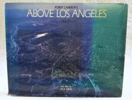 ROBERT CAMERON'S ABOVE LOS ANGELES  (ロバート・キャメロンの上空からロサンゼルス）
