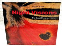 洋書 Night Visions: The Secret Designs of Moths (邦訳 夜の幻覚：蛾の秘密のデザイン)　