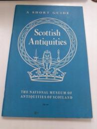 A Short Guide to Scottish Antiwuities (2nd Inpression 4th Edition)　洋書:英語