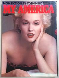 マイ・アメリカ : 立木義浩ノンフィクション