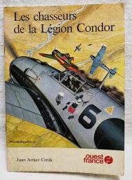 Les chasseurs de la Legion Condor　（コンドル軍団）