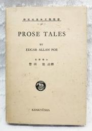 Prose tales　研究社英米文学叢書　98
