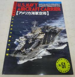 アメリカ海軍空母　<航空ファン別冊　No.51>