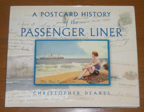 洋書・英語 A Postcard History of the Passenger Liner (客船の