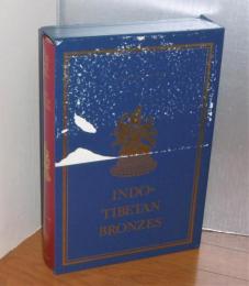 洋書(英語) INDO-TIBETAN BRONZES　First edition (インド・チベットのブロンズ、第1版)