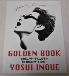 GOLDEN BOOK 井上陽水 コンサート1999～　完全ヒストリー/ディスコグラフィ