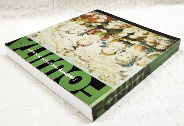 ★美品 FOUJITA INEDITS フジタ 未発表 藤田嗣治 画集 図録★ T.L. Foujita : inédits 未発表 UNSEEN 藤田嗣治 （日本語、英語、仏語
