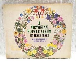 A VICTORIAN FLOWER ALBM : イギリスの野の花図鑑　洋書（英語）