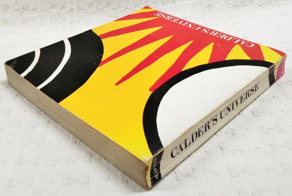 CALDER'S UNIVERSE アレクサンダー・カルダー作品集(アレクサンダー