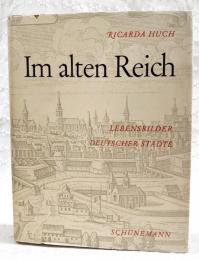 Im alten Reich　洋書（ドイツ語）
