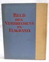 犯罪現場写真集 (犯罪現場寫眞集)  Bild des Verbrechens in Flagranti　【非売品】