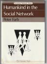 Humankind in the Social Network　ソーシャル・ネットワーク