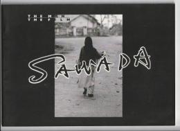 THE MAN THE FILM　SAWADA　青森からベトナムへ ピュリツァー賞カメラマン沢田教一の生と死