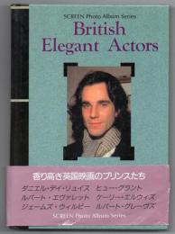 Ｂritish Elegant Actors　香り高き英国映画のプリンスたち
