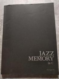 JAZZ MEMORY in C ＜楽譜＞