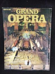 GRAND OPERA Ⅰ