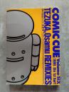 COMIC CUE Volume SIX [1999～the 1st harf] Special issue of TEZUKA,Osamu REMIXIES 特集：手塚治虫リミックス!