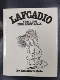 LAFCADIO, THE LION WHO SHOT BACK　（英文）