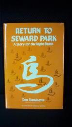 RETURN TO SEWARD PARK【英語版】