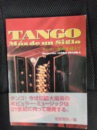 タンゴ・・・世紀を超えて