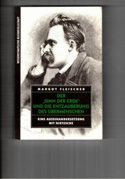 Der'Sinn der Erde' und die Entzauberung des Uebermenschen. ドイツ語