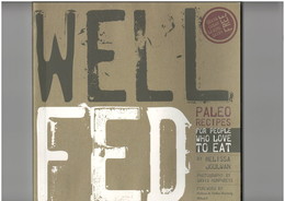 Well Fed Paleo Recipes for People Who Love to Eat　英語