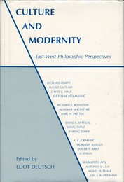 Culture and Modernity　East-West Philosophic Perspectives