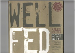 Well Fed Paleo Recipes for People Who Love to Eat　英語