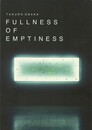 FULLNESS OF EMPTINESS