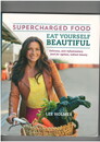 Eat Yourself Beautiful　Supercharged Food　英語