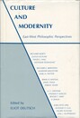 Culture and Modernity　East-West Philosophic Perspectives