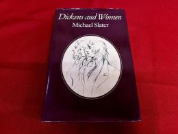 Dickens and Women　（洋書　英語　ISBN 0-460-04248-3）