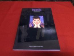 The Smiths　The Complete Story　（ザ・スミス　コンプリート・ストーリー　英語　英文）　（1988年）　★画像7枚　ご参照くださいませ