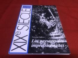 Les Paysages des Impressionnistes　Photographie 1　XIXe siecle　Musee d’Orsay  Francoise Heilbrun　（洋書　仏語　フランソワーズ・ハイルブラン写真集　印象派の風景）　（1986年）　★画像7枚　ご参照くださいませ