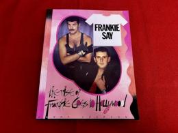 FRANKIE SAY THE RISE OF FRANKIE GOES TO HOLLYWOOD DANNY JACKSON （洋書 英語 フランキー・ゴーズ・トゥ・ハリウッド写真集） （1985年）　★画像7枚　ご参照くださいませ