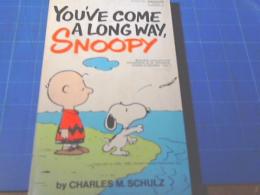 You've Come A Long Way, SNOOPY
