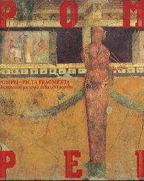 ポンペイの壁画展　2000年の眠りから甦る古代ローマの美(図録)