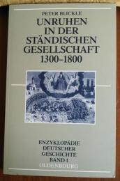 Unruhen in der staendischen Gesellschaft 1300-1800