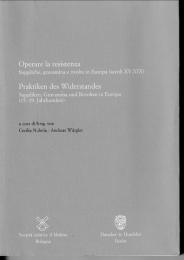 Operare la resistenza.: Suppliche, gravamina e rivolte in Europa (secoli XV-XIX)/Praktiken des Widerstandes: Suppliken, Gravamina und Revolten in Europa (15.-19. Jahrhundert) 