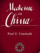 Medicine in China : a history of ideas