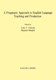 A Pragmatic Approach to English Language Teaching and Production