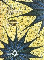 Yinka Shonibare CBE : flower power